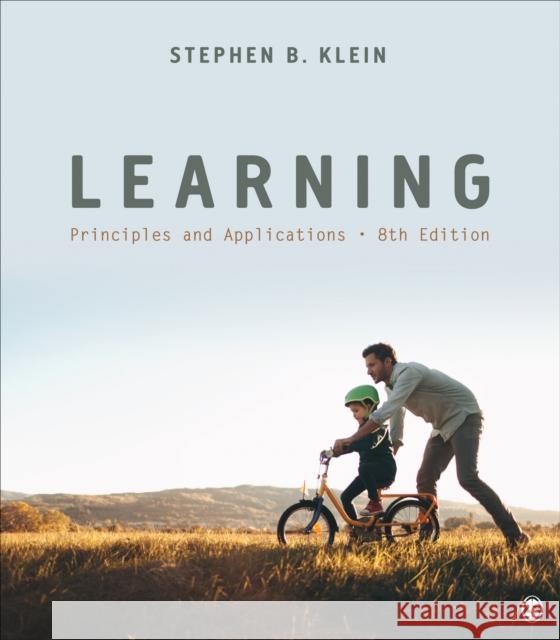 Learning: Principles and Applications Stephen B. Klein 9781544323664