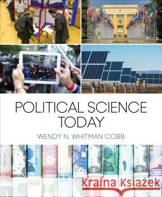 Political Science Today Wendy N. Whitma 9781544336442 CQ Press