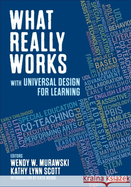 What Really Works with Universal Design for Learning Wendy Murawski Kathy Lynn Scott 9781544338675 SAGE Publications Inc