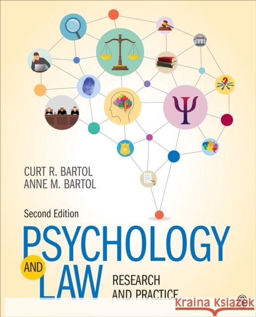 Psychology and Law: Research and Practice Curtis R. Bartol Anne M. Bartol 9781544338873 Sage Publications, Inc