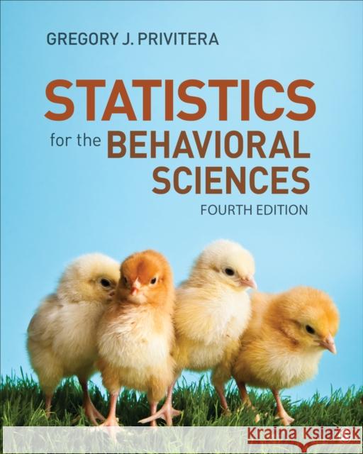 Statistics for the Behavioral Sciences Gregory J. Privitera 9781544362816