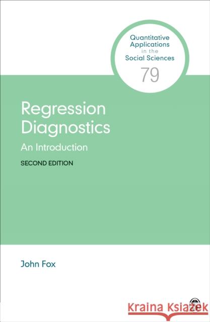 Regression Diagnostics: An Introduction John Fox 9781544375229 Sage Publications, Inc