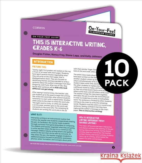 BUNDLE: Fisher: On-Your-Feet Guide: This is Interactive Writing: 10 Pack Douglas Fisher Nancy Frey Diane K. Lapp 9781544382807 SAGE Publications Inc