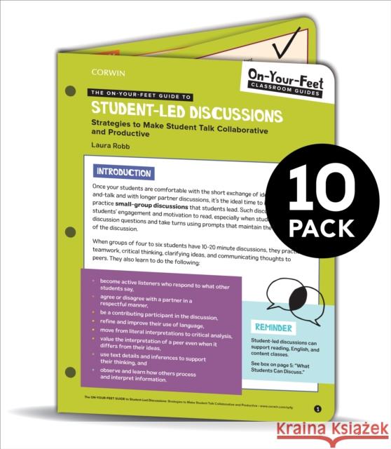 BUNDLE: Robb: The On-Your-Feet Guide to Student-Led Discussions: 10 Pack Laura J. Robb   9781544382906