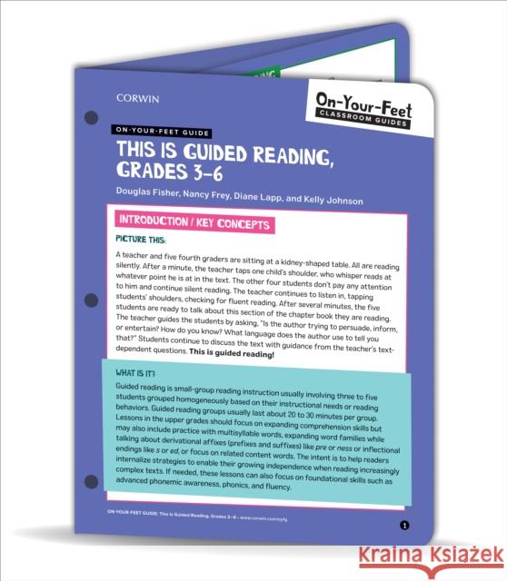 On-Your-Feet Guide: This Is Guided Reading, Grades 3-6 Doug B. Fisher Nancy Frey Diane K. Lapp 9781544388137 Corwin Publishers