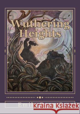 Wuthering Heights Emily Bronte Jhon Duran 9781544606675 Createspace Independent Publishing Platform