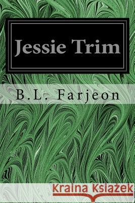 Jessie Trim B. L. Farjeon 9781544611082