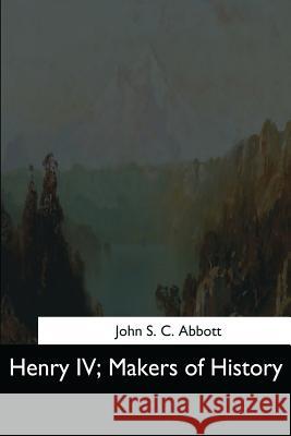 V, Makers of History John S. C. Abbott 9781544626512 Createspace Independent Publishing Platform