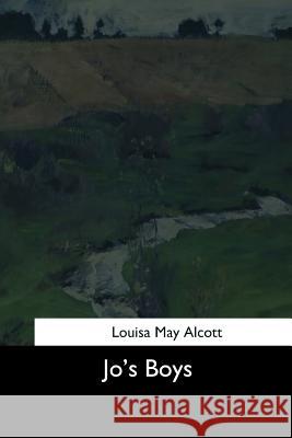 Jo's Boys Louisa May Alcott 9781544634388