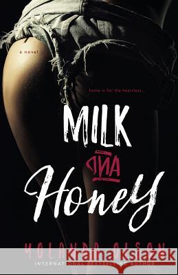 Milk and Honey Yolanda Olson Echanted Editing Concierge Literary Design 9781544637983