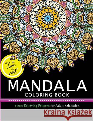 Mandala Coloring Books: Stress Relieving Pattern for Adult, Boys, and Girls Adult Coloring Books                     Meditation Coloring Books 9781544638096 Createspace Independent Publishing Platform