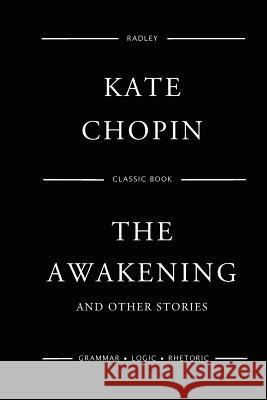 The Awakening MS Kate Chopin 9781544638393 Createspace Independent Publishing Platform