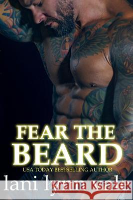 Fear the Beard Lani Lynn Vale 9781544642437 Createspace Independent Publishing Platform