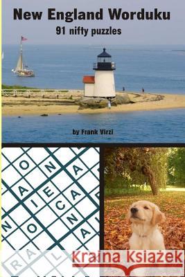 New England Wordoku: 91 Nifty Puzzles Frank Virzi 9781544644417 Createspace Independent Publishing Platform