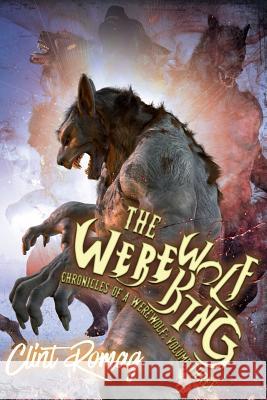 The Werewolf King Clint Romag 9781544644714