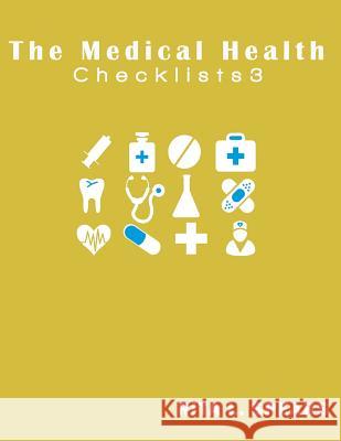 The medical checklist: Checklists, Forms, Resources and Straight Talk to help you provide Spears, Rita L. 9781544655093 Createspace Independent Publishing Platform