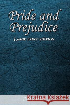 Pride and Prejudice: Large Print Edition Jane Austen 9781544655901 Createspace Independent Publishing Platform