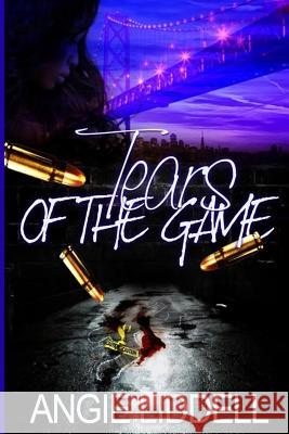 Tears of The Game Liddell, Angie 9781544664958 Createspace Independent Publishing Platform