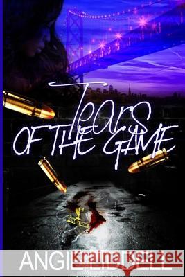 Tears of The Game Liddell, Angie 9781544664958