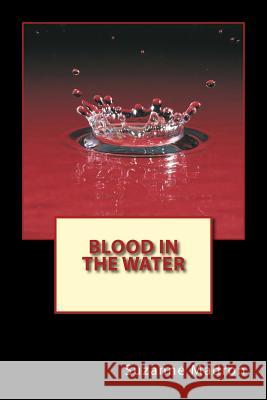 Blood in the Water Suzanne Madron 9781544681801