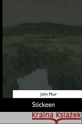 Stickeen John Muir 9781544681948 Createspace Independent Publishing Platform