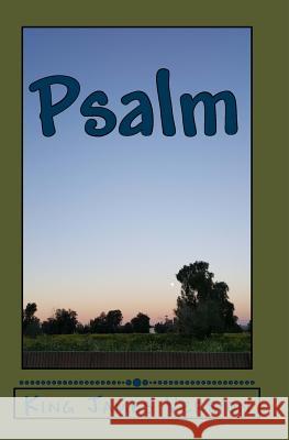 Psalm: King James Version King James 9781544682785 Createspace Independent Publishing Platform