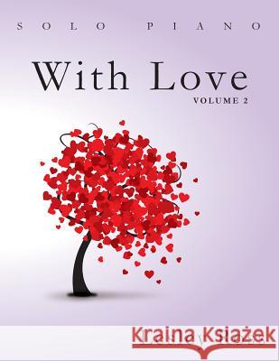 With Love: Volume 2 Lesley Ross 9781544685144 Createspace Independent Publishing Platform