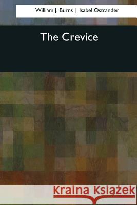 The Crevice William J Isabel Ostrander 9781544685939