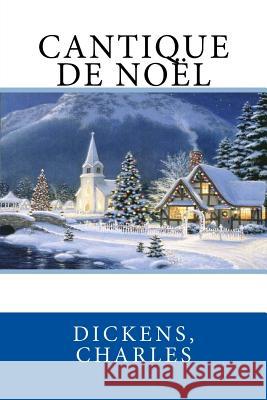 Cantique de Noël Sir Angels 9781544707457 Createspace Independent Publishing Platform