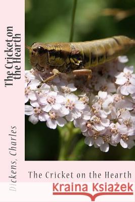 The Cricket on the Hearth Dickens Charles Sir Angels 9781544707969 Createspace Independent Publishing Platform