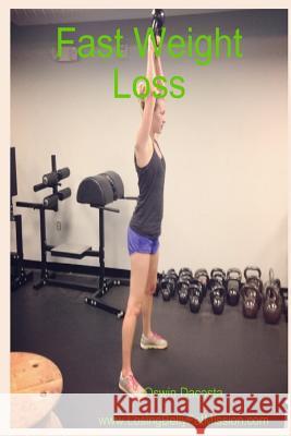 Fast Weight Loss: Cardio Workouts Oswin Dacosta 9781544714646