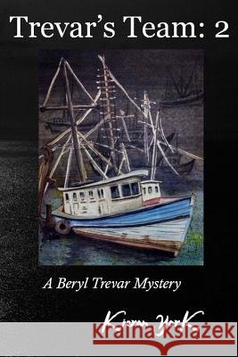 Trevar's Team: 2 Kieran York 9781544721057