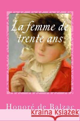 La femme de trente ans Sanchez, Gustavo J. 9781544725901