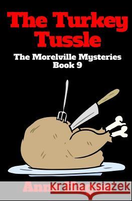 The Turkey Tussle Anne Hagan 9781544731896