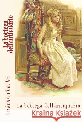 La bottega dell'antiquario Sir Angels 9781544734385 Createspace Independent Publishing Platform