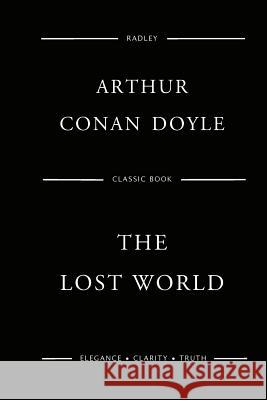 The Lost World Sir Arthur Conan Doyle 9781544758831 Createspace Independent Publishing Platform