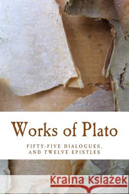 Works of Plato Floyd Sydenham Thomas Taylor 9781544774824