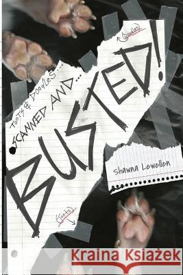 Toots And Doodles..Scanned And BUSTED! Lewellen, Shawna Lynn 9781544784083 Createspace Independent Publishing Platform