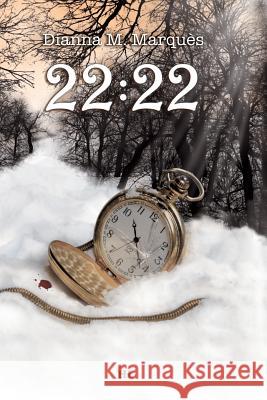 22: 22 Dianna M Marques 9781544784748 Createspace Independent Publishing Platform