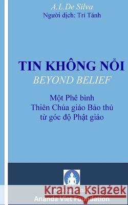 Tin Khong Noi Tri Tanh Ananda Viet Foundation 9781544787374 Createspace Independent Publishing Platform