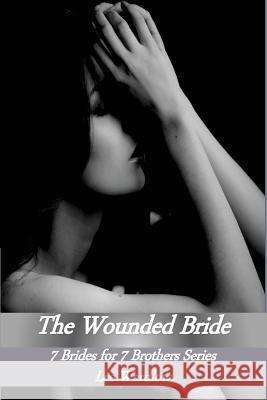 The Wounded Bride Lee Wardlow 9781544787671 Createspace Independent Publishing Platform