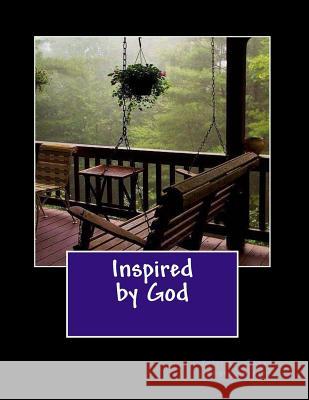 Inspired by God Patricia Sassy Angel Chiappa 9781544788395 Createspace Independent Publishing Platform