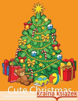 Coloring Books for Grown-Ups: Cute Christmas for Relaxation Meditation: Christmas wreath with decorative, Christmas Designs Teen Boys & Girls and Ad Adriana P. Jenova 9781544794693 Createspace Independent Publishing Platform