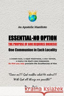 Apostolic Manifesto: Essential - No Option Don Atkin 9781544795119 Createspace Independent Publishing Platform
