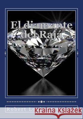 El diamante del Rajá Duran, Jhon 9781544802831 Createspace Independent Publishing Platform
