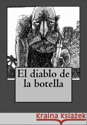 El diablo de la botella Duran, Jhon 9781544802947 Createspace Independent Publishing Platform