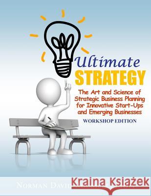 Ultimate Strategy Workshop Edition Norman David Roussell Mba 9781544808802