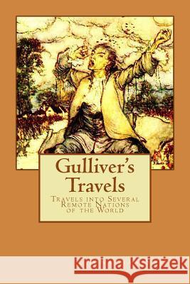 Gulliver's Travels Jonathan Swift 9781544812496 Createspace Independent Publishing Platform