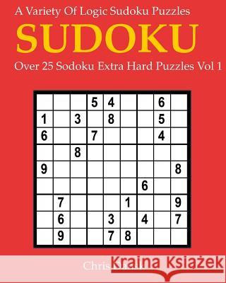 Sudoku: Extra Hard Chris Dansk 9781544814230 Createspace Independent Publishing Platform