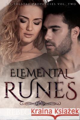 Elemental Runes Rebecca Brooke 9781544825373 Createspace Independent Publishing Platform